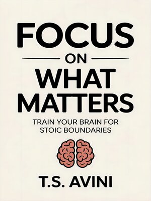 cover image of Focus on What Matters